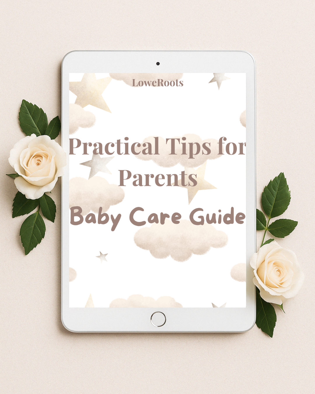 LoweRoots Baby Care Guide